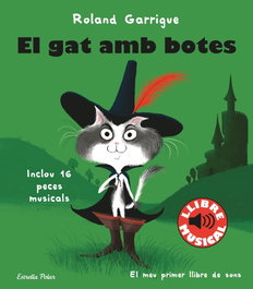 ESTRELLA POLAR, El gat amb botes. Llibre musical, Roland Garrigue - ESTRELLA POLAR