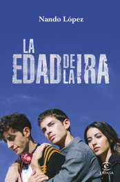 La edad de la ira, Nando López - ESPASA CALPE