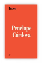 Texere, Penélope Córdova - LAS AFUERAS