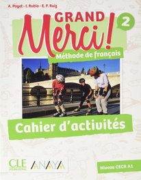 CLE-ANAYA, GRAND MERCI! 2. CAHIER - CLE INTERNATIONAL
