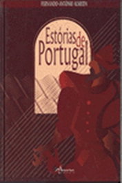 Estórias de Portugal, Fernando Antonio Almeida - ANCORA EDITORA