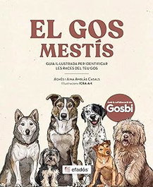 El gos mestis, Agnes Amblas Casals - EFADOS