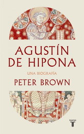 Agustín de Hipona, Peter Brown - TAURUS