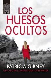 Los huesos ocultos, Patricia Gibney - PRINCIPAL DE LOS LIBROS