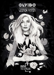 Olvido, Leonor Antón - MUEVETULENGUA
