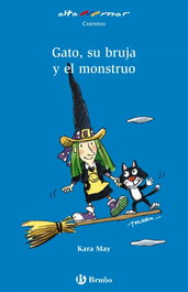 BRUÑO, Gato, su bruja y el monstruo - Kara May