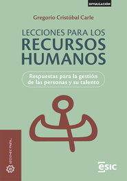 Lecciones para los recursos humanos, Gregorio Cristóbal Carle - ESIC Editorial
