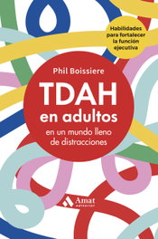 AMAT EDITORIAL, Tdah en adulto - AMAT EDITORIAL