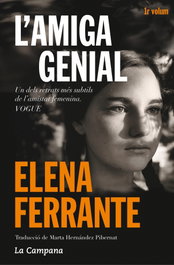 L´amiga genial, Elena Ferrante - LA CAMPANA