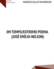 Em tempo;extremo poema (Jose Emilio-Nelson), Mauricio Salles Vasconcelos - EDIÇOES ESGOTADAS