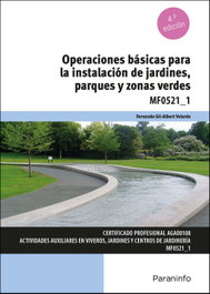 Paraninfo, Operaciones básicas para la instalación de jardines, parques y zonas verdes