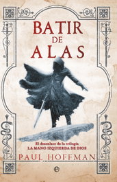 Batir las alas, Paul Hoffman - LA ESFERA DE LOS LIBROS