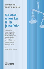 Causa oberta a la justícia, Domènec Subirà Quintà - PAGES EDITORS