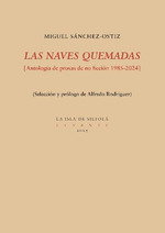 Las naves quemadas, Miguel Sánchez-Ostiz - ISLA DE SILTONLA