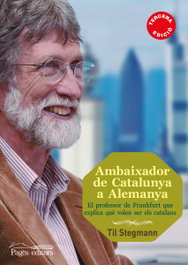 Ambaixador de Catalunya a Alemanya, Til Stegmann - PAGES EDITORS