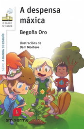 SM, A DESPENSA MÁXICA, Begoña Oro Pradera - SM