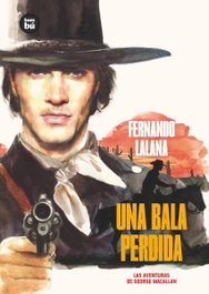 Una bala perdida, Fernando Lalana - BAMBU