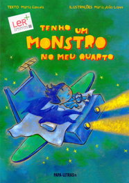 Tenho Um Monstro No Meu Quarto, Marta Cancela / Maria João Lopes - PAPA-LETRAS