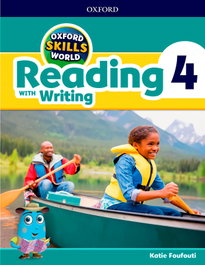 OXFORD SKILLS WORLD 4. READING AND WRITING, OXFORD UNIVERSITY PRESS - OXFORD UNIVERSITY PRESS