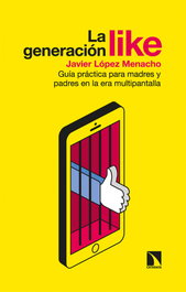 La generación Like, Javier López Menacho - CATARATA