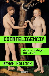Cointeligencia, Ethan Mollick - CONECTA
