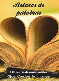 Retazos de palabras, Varios autores - OJOS VERDES EDICIONES