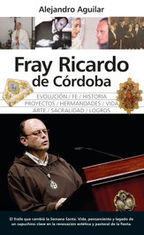 Fray Ricardo de Córdoba, Alejandro Aguilar Durán - Almuzara Editorial