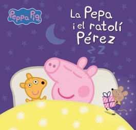 BEASCOA Peppa Pig. Un conte - La Pepa i el ratolí Pérez