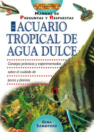 El acuario tropical del agua dulce, Gina Sandford - DRAC