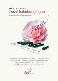 GALAXIA, Once baladas galegas. Versión sinxela para piano