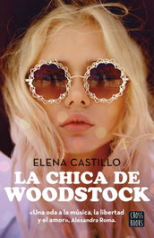 La chica de Woodstock, Elena Castillo - CROSSBOOKS