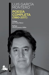 ESPASA CALPE, Poesía completa (1980-2017), Luis García Montero - ESPASA CALPE