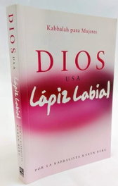 Dios usa lápiz labial, Karen Berg - Cangrejo Editores
