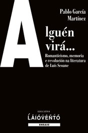 Alguén virá..., Pablo García Martínez - LAIOVENTO (IBD)