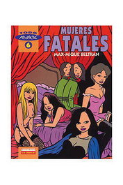 Max 06 -Mujeres Fatales- 2ªed