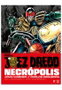Tebeos Dolmen Editorial S.L. Juez Dredd: Necropolis