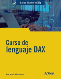 Curso de lenguaje DAX, Ana María Bisbé York - ANAYA MULTIMEDIA