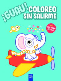 YOYO, ¡Guau! Coloreo sin salirme. Azul - YOYO