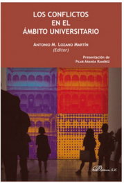 Los conflictos en el ámbito universitario, Antonio Lozano Martin - DYKINSON