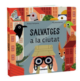 COMBEL, Salvatges a la ciutat - Ecosfera