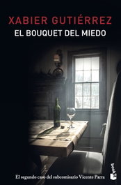 El bouquet del miedo, Xabier Gutiérrez - BOOKET