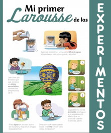 LAROUSSE Mi primer Larousse de los experimentos