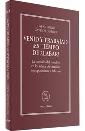Venid y trabajad ¡Es tiempo de alabar!, José Antonio Castro Lodeiro - Verbo Divino