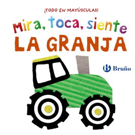 BRUÑO Mira, toca, siente. La granja