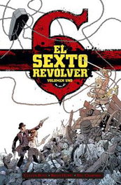 El Sexto Revólver 1, Cullen Bunn - Norma Editorial
