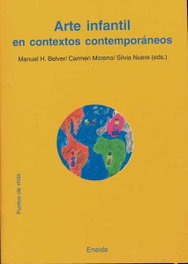 Arte infantil en contextos contemporáneos, Moreno, Carmen; Nuere, Silvia; y otros - ENEIDA