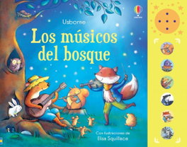 USBORNE Los músicos del bosque