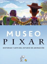 Disney Libros Museo Pixar: Historias y Arte del Estudio de Animación