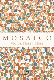 ECU, Mosaico, Víctor Pérez y Pérez - ECU