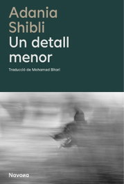 Un detall menor, Adania Shibli - NAVONA